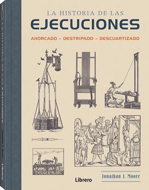 Historia de las ejecuciones | 9789463596220 | Moore, Jonathan J.