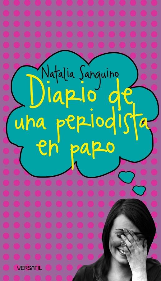 Diario de una periodista en paro | 9788493720681 | Natalia Sanguino