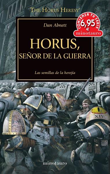 The Horus Heresy nº 01 Horus Señor de la guerra | 9788445010648 | Abnett, Dan