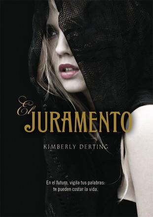 Juramento, El | 9788424640873 | Kimberly Derting