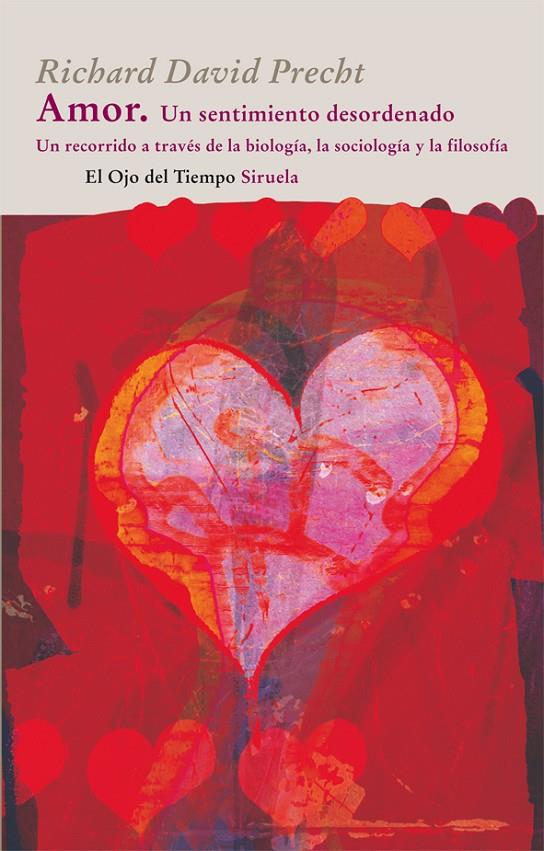 Amor. Un sentimiento desordenado | 9788498414660 | Richard David Precht