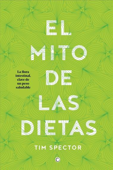 El mito de las dietas | 9788494610370 | Tim Spector