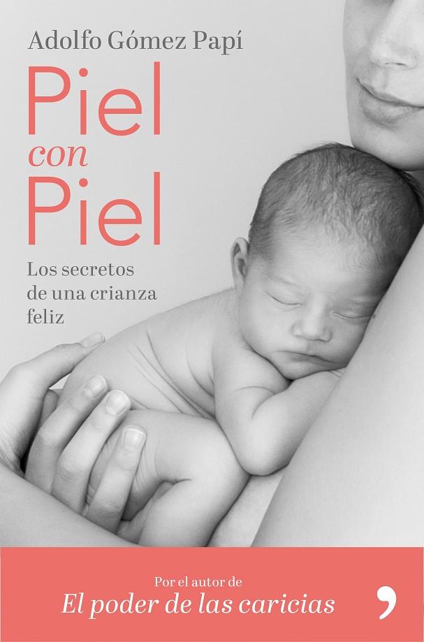 Piel con piel | 9788499986579 | Adolfo Gómez Papí