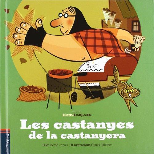 Les castanyes de la castanyera | 9788447923106 | Mercè Canals - Daniel Jiménez