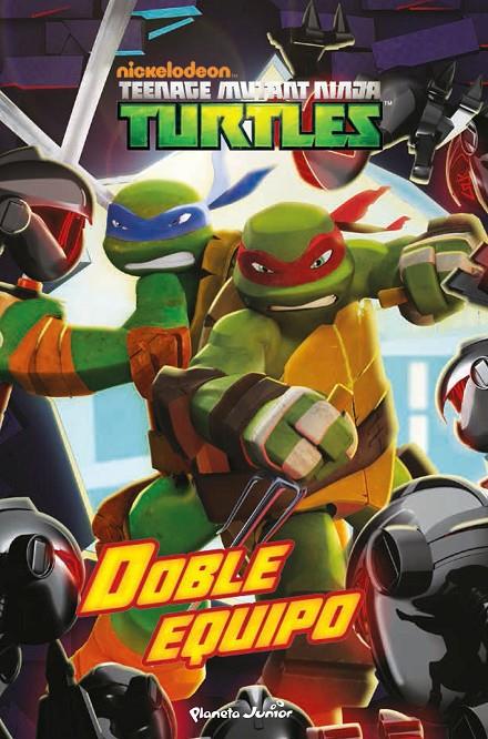 Tortugas Ninja. Doble equipo | 9788408144885 | Nickelodeon