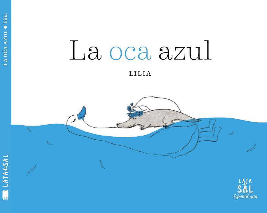 La oca azul | 9788494827891 | Lee, Lilia