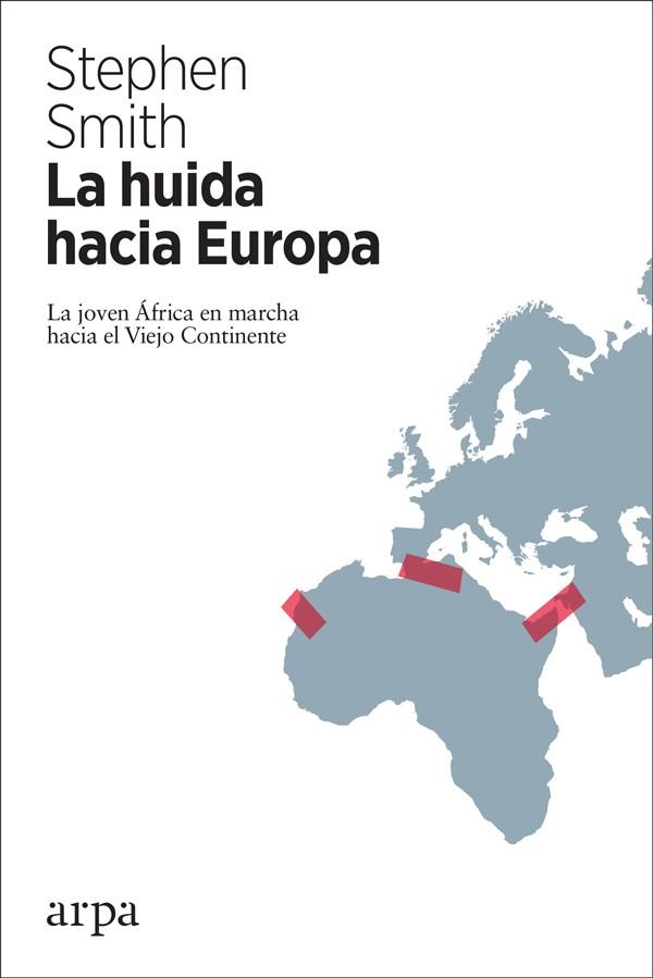 La huida hacia Europa | 9788417623043 | Smith, Stephen