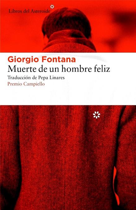 Muerte de un hombre feliz | 9788416213672 | Giorgio Fontana