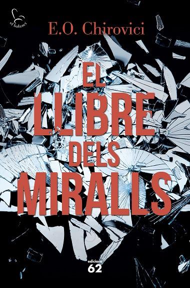 El llibre dels miralls | 9788429775853 | E.O. Chirovici