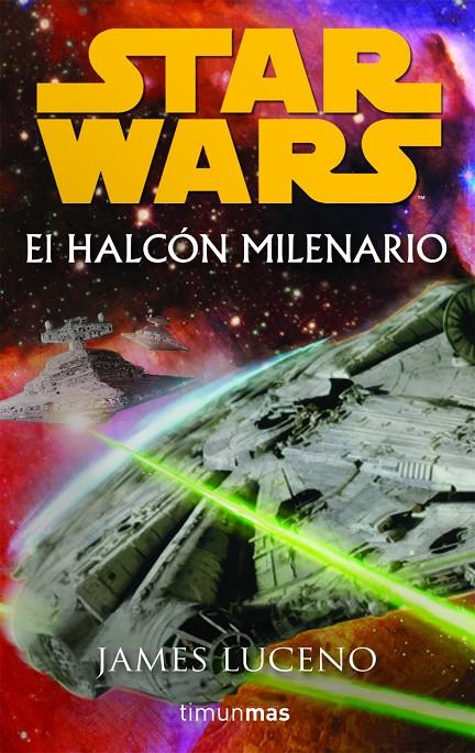 Star Wars. El halcón milenario | 9788448044428 | James Luceno