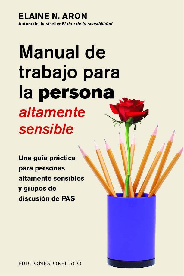 Manual de trabajo para la persona altamente sensibles | 9788491115052 | Aron, Elaine