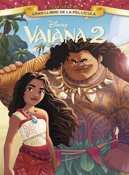 Vaiana 2. Gran llibre de la pel·lícula | 9788413899558 | Disney