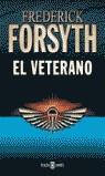 El veterano | 9788401329043 | Forsyth, Frederick