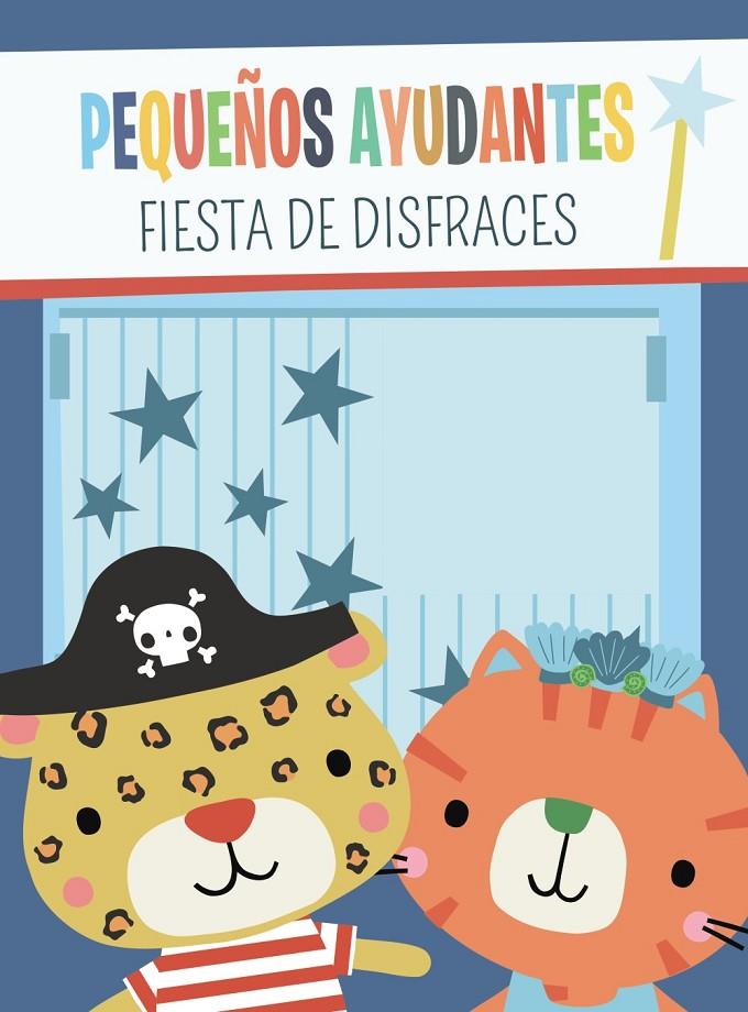 Pequeños ayudantes : Fiesta de disfraces | 9788469662847 | Brooks, Susie