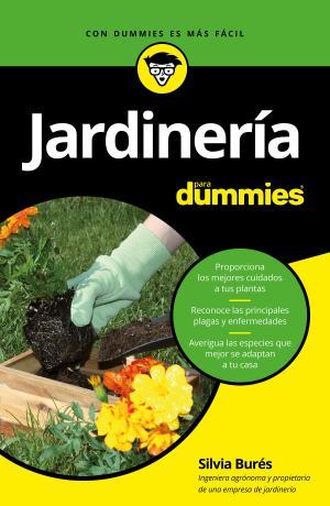 Jardinería para dummies | 9788432904332 | Silvia Burés