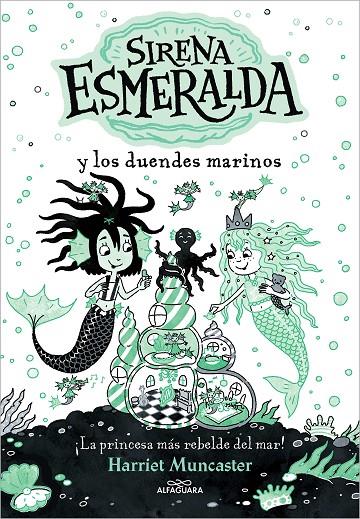 Sirena Esmeralda y los duendes marinos (La sirena Esmeralda 2) | 9788419507112 | Muncaster, Harriet/Love, Mike