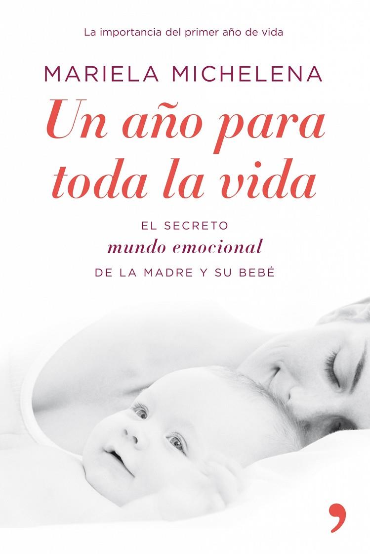 Un año para toda la vida | 9788484608103 | Mariela Michelena