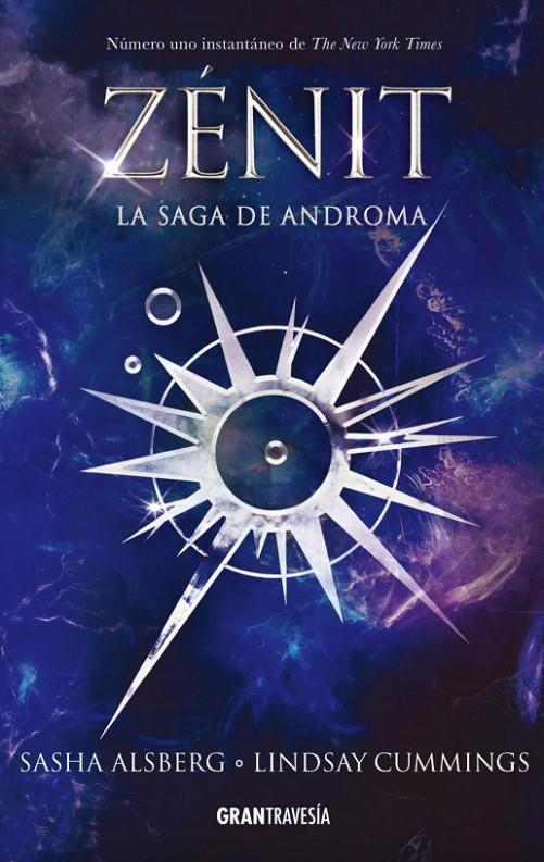 Zénit. La saga de Androma | 9788494799747 | Sasha Alsberg y Lindsay Cummings