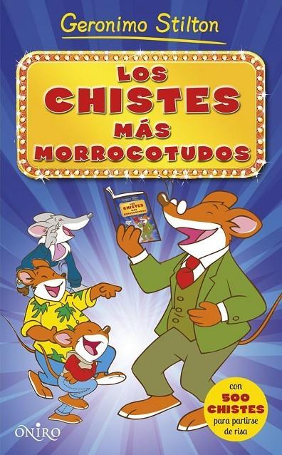 Los chistes más morrocotudos | 9788497547567 | Geronimo Stilton