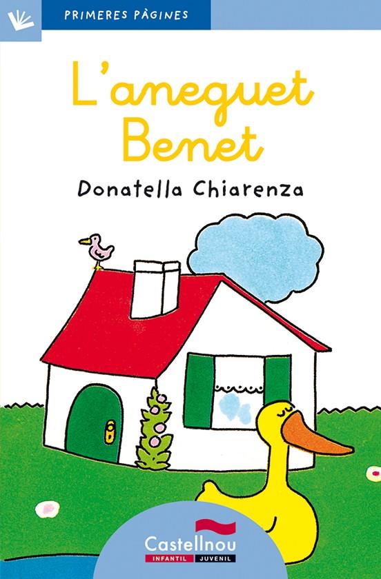 L'Aneguet Benet | 9788489625037 | Donatella Chiarenza