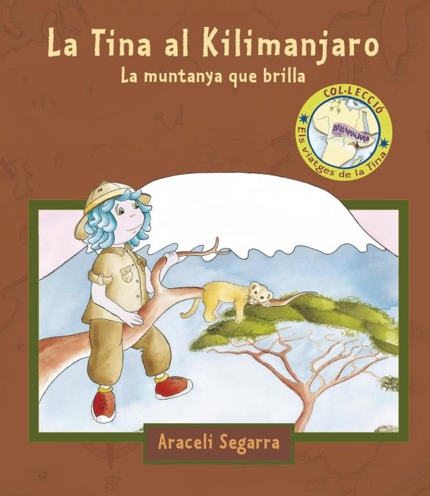 La Tina al Kilimanjaro | 9788448828813 | Araceli Segarra