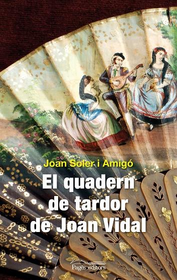 El quadern de tardor de Joan Vidal | 9788499752723 | Joan Soler i Amigó