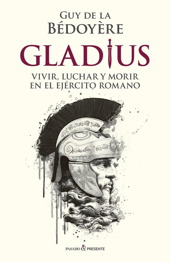 GLADIUS | 9788412288810 | De la Bédoyère Guy