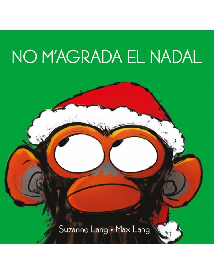 No m'agrada el Nadal | 9788418696015 | Lang, Suzanne/Lang, Max