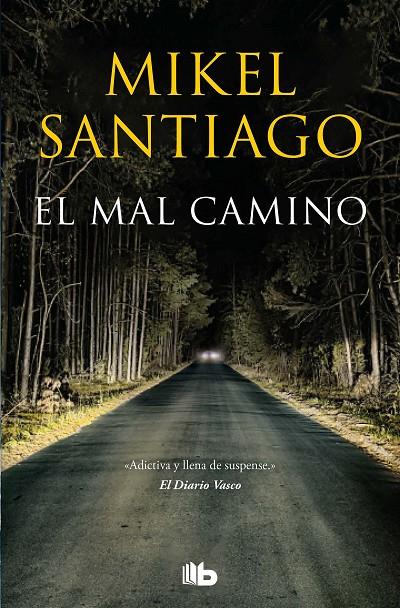 El mal camino | 9788413143392 | Santiago, Mikel