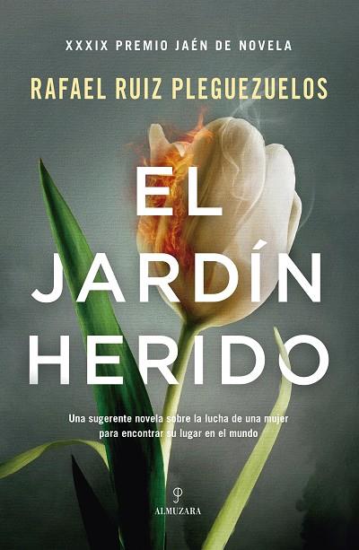 El jardín herido | 9788411318211 | Ruiz Pleguezuelos, Rafael