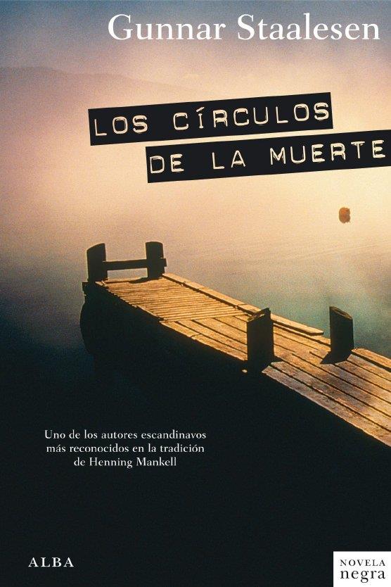 Los círculos de la muerte | 9788484286516 | Gunnar Staalesen