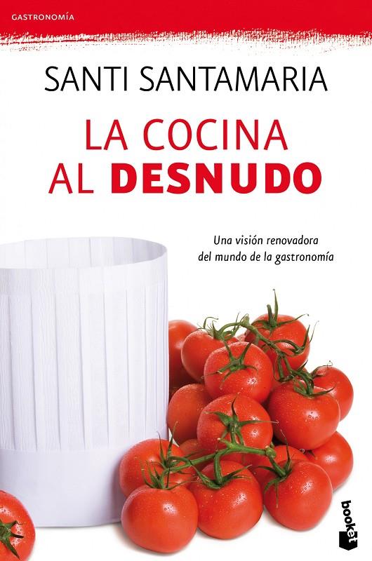 La cocina al desnudo | 9788499980195 | Santi Santamaria