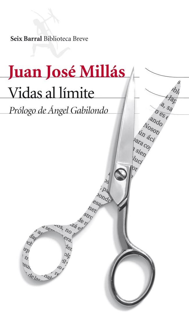 Vidas al límite | 9788432210495 | Juan José Millás