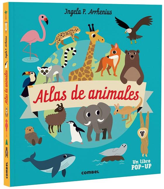 Atlas de animales | 9788491019275 | Arrhenius, Ingela P.