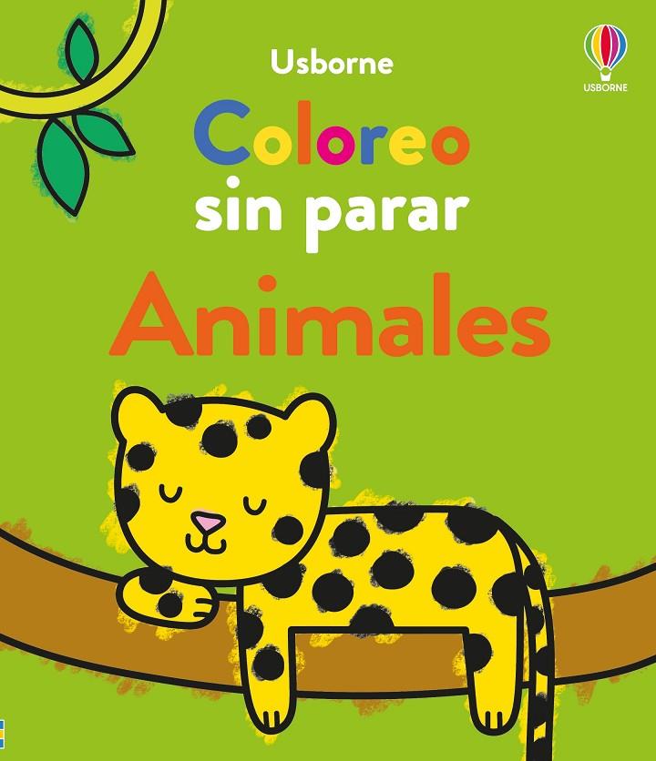 Coloreo sin parar - Animales | 9781805073680 | Nolan, Kate/ Addison, Jenny