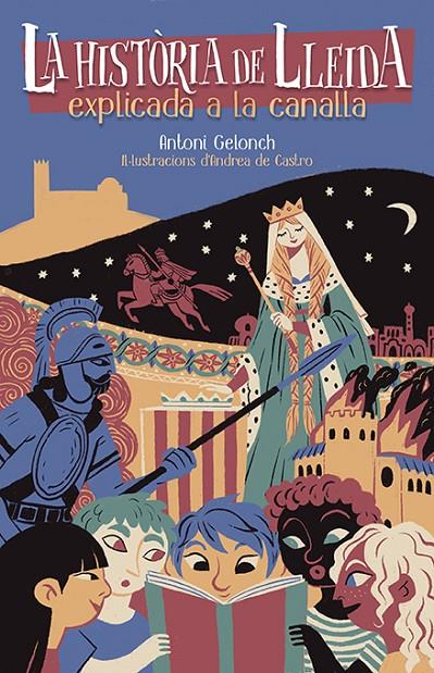 La història de Lleida explicada a la canalla | 9788418908828 | Gelonch, Antoni