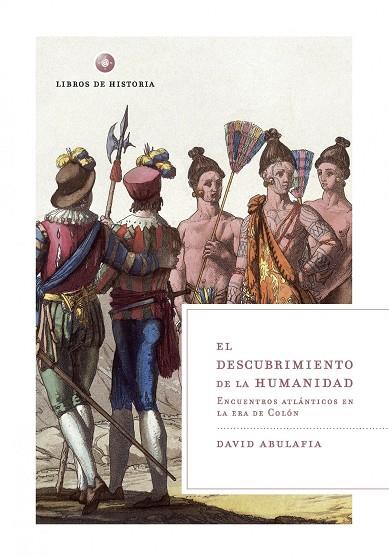 El descubrimiento de la humanidad | 9788474239294 | Abulafia, David