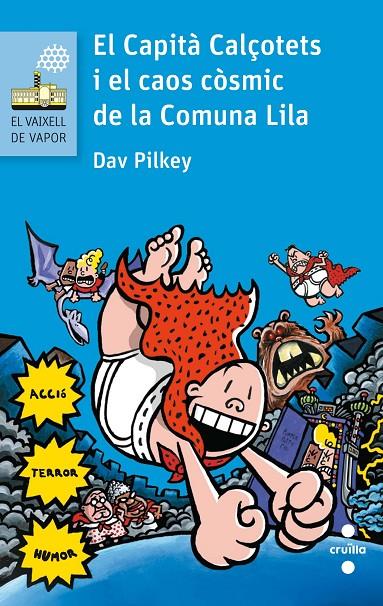 Capità Calçotets i el caos còsmic de la Comuna Lila | 9788466141635 | Dav Pilkey