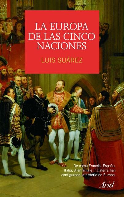 La Europa de las cinco naciones | 9788434434998 | Luis Suárez