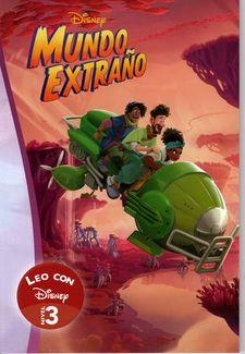 Mundo Extraño. Leo con Disney Nivel 3 (Leo con Disney - Nivel 3) | 9788418039652 | Disney,