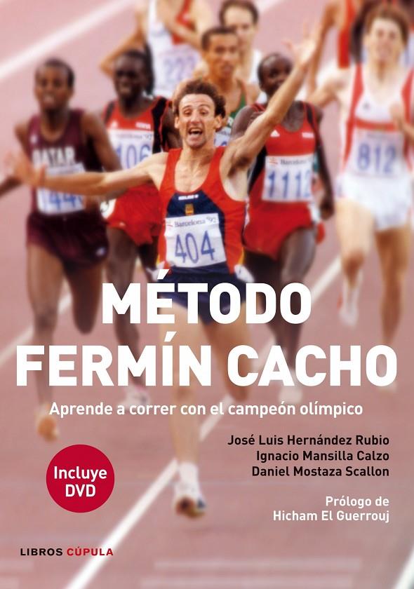 Método Fermín Cacho | 9788448008611 | José Luis Hernández Rubio - Ignacio Mansilla Calzo - Daniel Mostaza Scallon