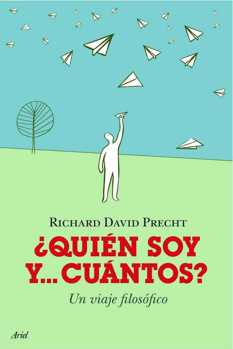 ¿Quién soy y... cuántos? | 9788434488311 | Richard David Precht