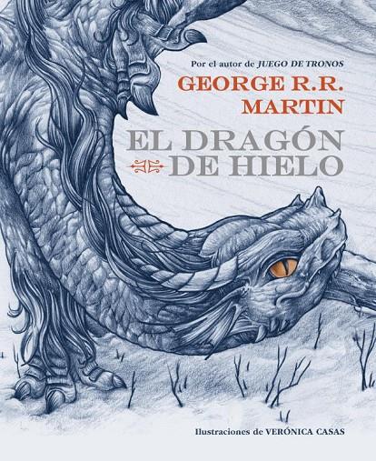 El dragón de hielo | 9788484419945 | George R. R. Martin