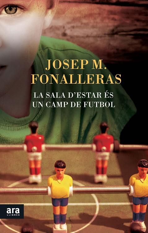 La sal d'estar és un camp de futbol | 9788416154265 | Josep M. Fonalleras