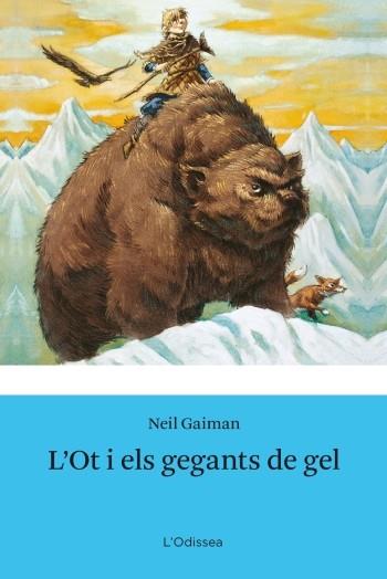 L'Ot i els gegants de gel | 9788499321745 | Neil Gaiman