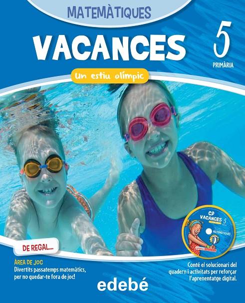 Vacances matemàtiques 5 primària | 9788468310077 | Edebé, Obra Colectiva