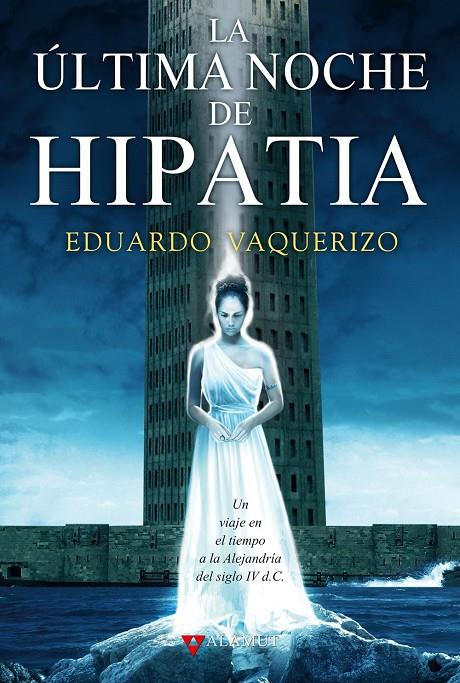 La última noche de Hipatia | 9788498890303 | Eduardo Vaquerizo