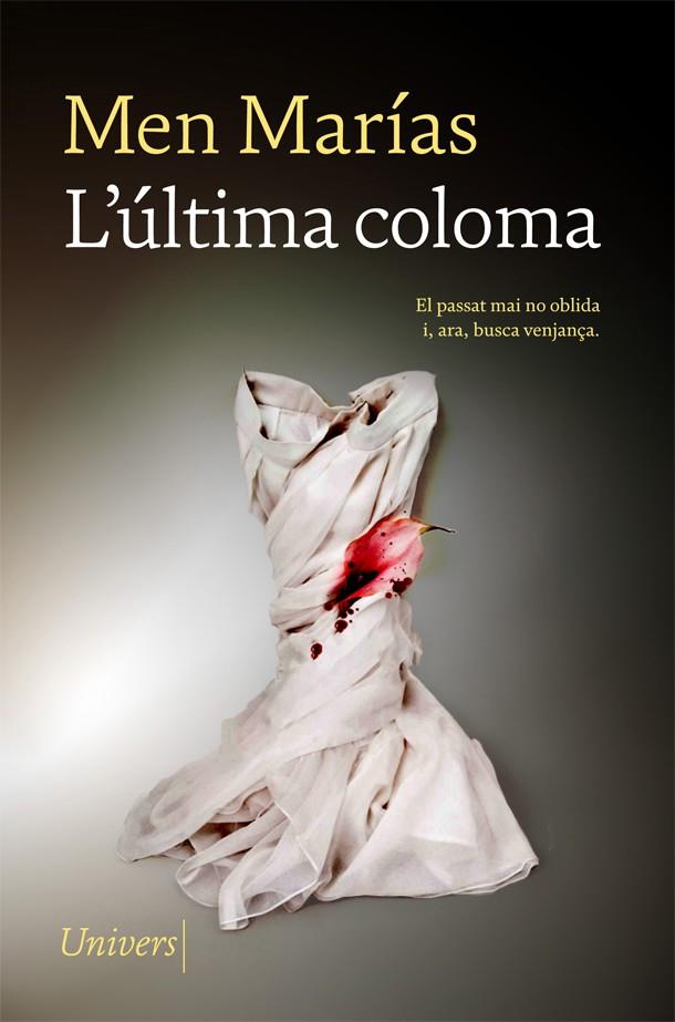 L'última coloma | 9788417868864 | Marías, Men