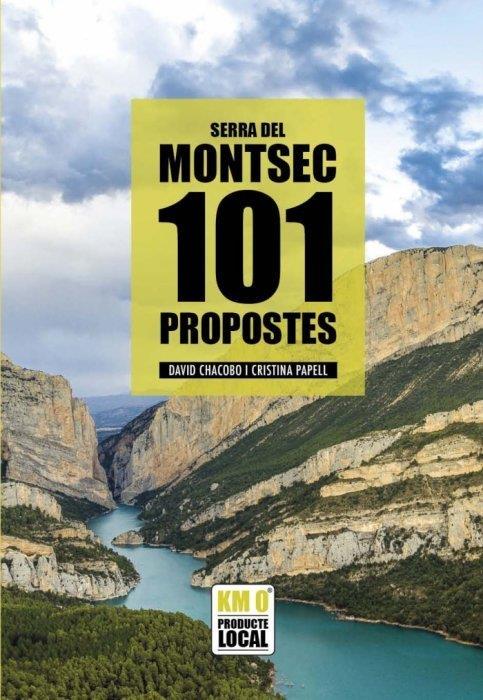 101 Propostes Serra del Monsec | 9788419736574 | Chacobo, David/Papell, Cristina