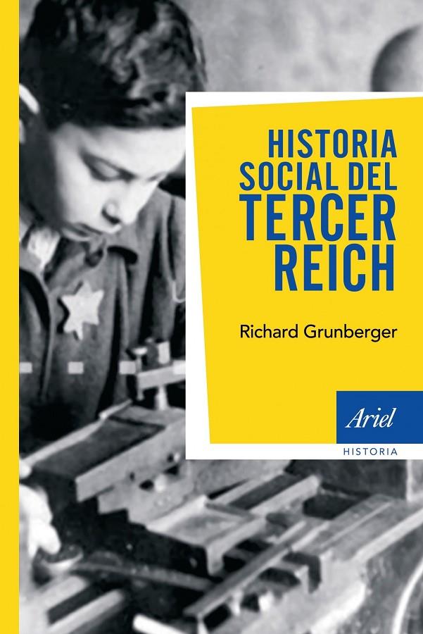 Historial social del Tercer Reich | 9788434434936 | Richard Grunberger